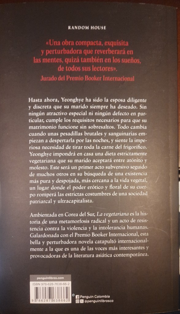 Contraportada del libro La vegetariana escrito por Han Kang, Premio Nobel de Literatura