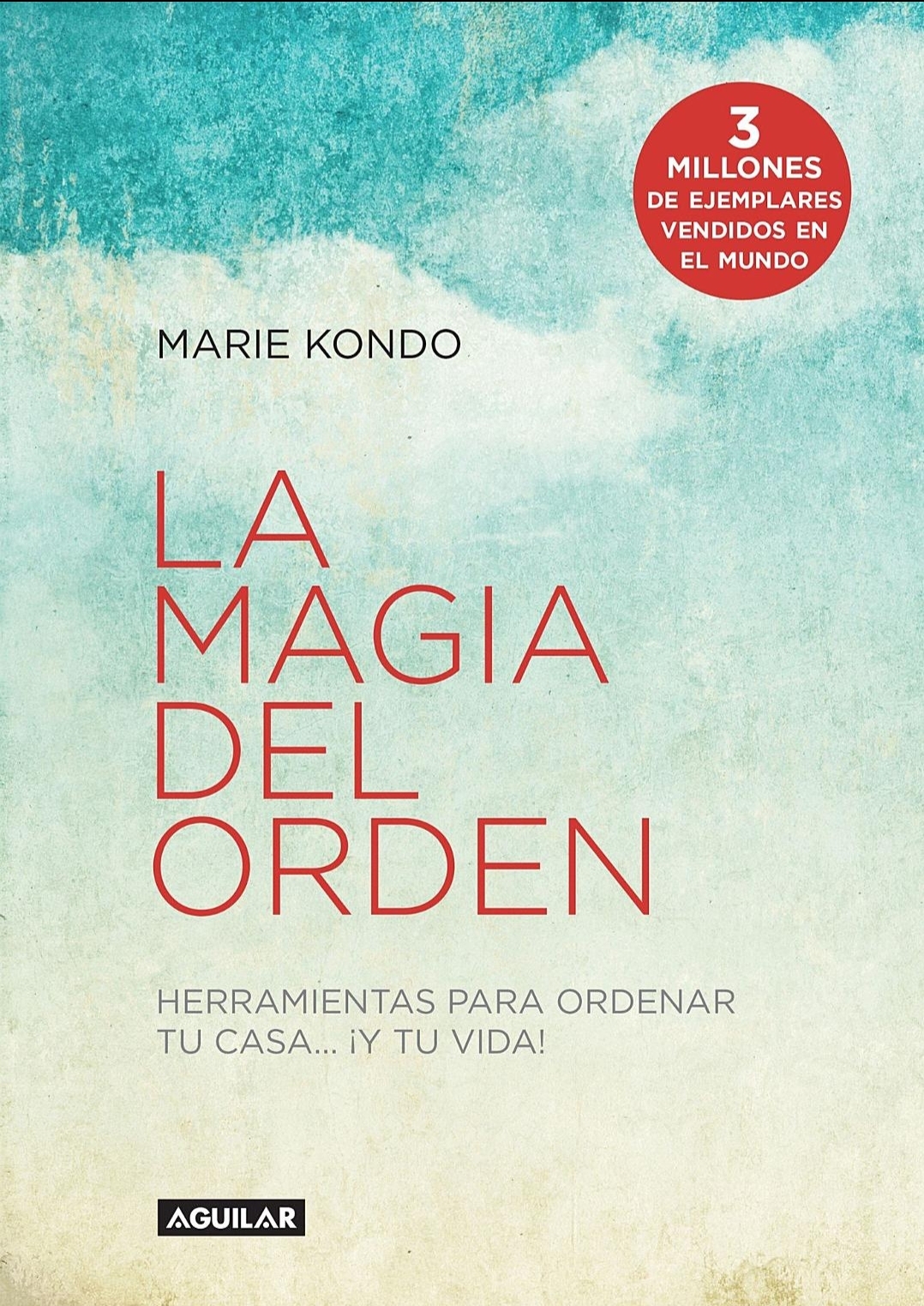 La Magia del Orden: debería dejar de lado todo aquello que no me hace feliz