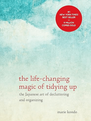 The Magic of Tidying Up: Keeping Only What Truly Makes Me Happy