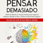 Portada del libro como dejar de pensar demasiado de Adam Tusco