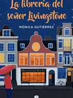 La librería del señor Livingstone: para quienes encuentran un hogar entre libros